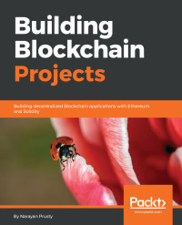Cover image: Building Blockchain Projects 1st edition 9781787122147