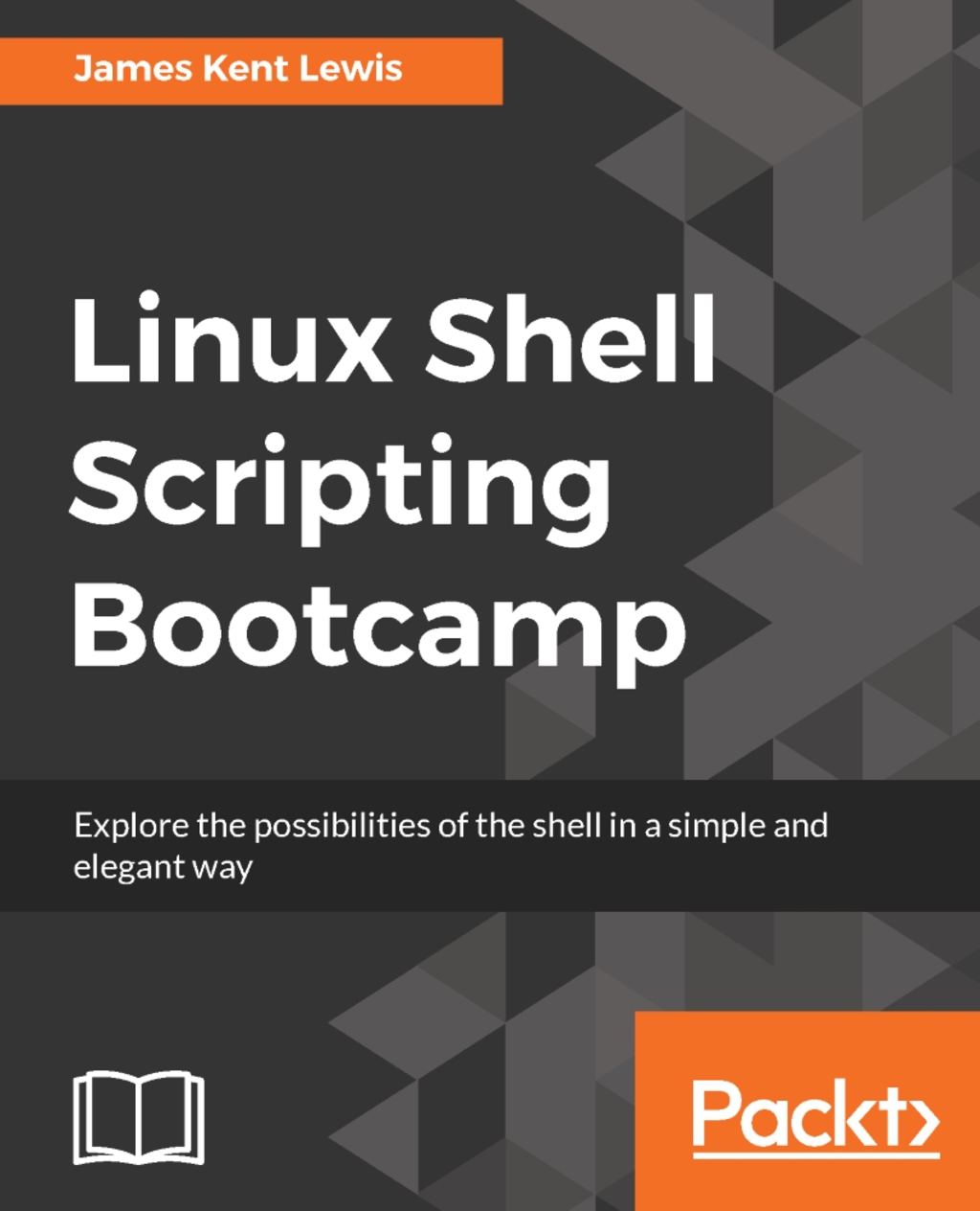 Linux Shell Scripting Bootcamp 1st Edition