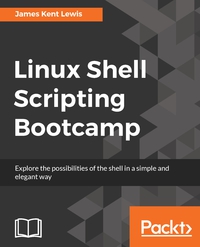表紙画像: Linux Shell Scripting Bootcamp 1st edition 9781787281103