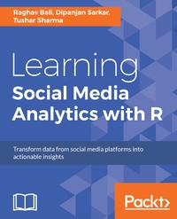 Imagen de portada: Learning Social Media Analytics with R 1st edition 9781787127524