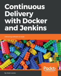 Cover image: Continuous Delivery with Docker and Jenkins 1st edition 9781787125230