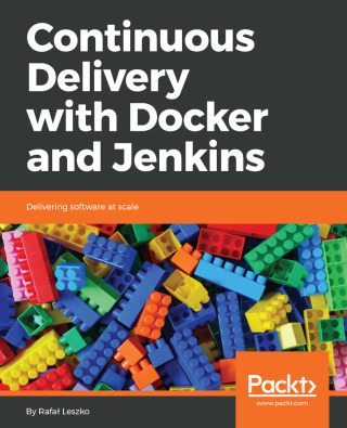 Omslagafbeelding: Continuous Delivery with Docker and Jenkins 1st edition 9781787125230