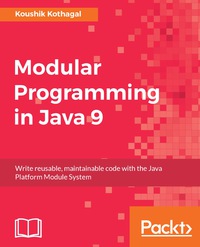 Imagen de portada: Modular Programming in Java 9 1st edition 9781787126909
