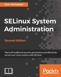 Cover image: SELinux System Administration - Second Edition 2nd edition 9781787126954