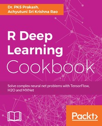 Cover image: R Deep Learning Cookbook 1st edition 9781787121089