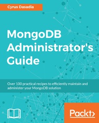 Omslagafbeelding: MongoDB Administrator’s Guide 1st edition 9781787126480