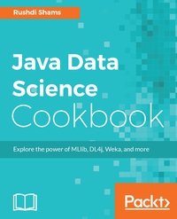 Cover image: Java Data Science Cookbook 1st edition 9781787122536