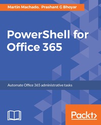 Omslagafbeelding: PowerShell for Office 365 1st edition 9781787127999