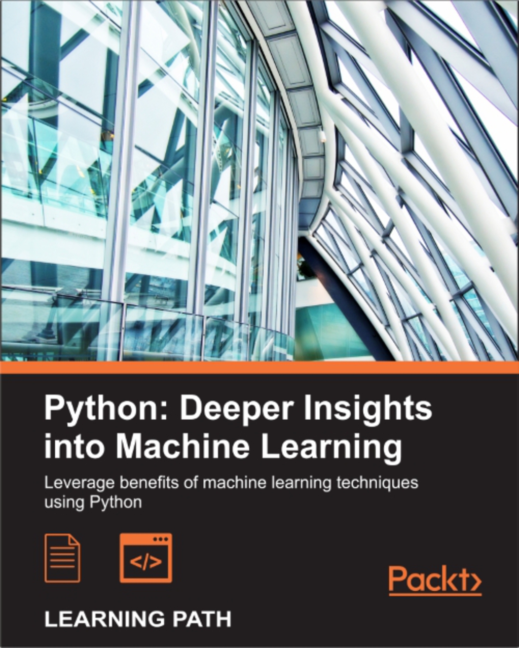 Python: Deeper Insights into Machine Learning 1st Edition