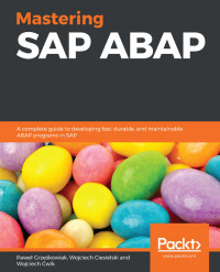 Imagen de portada: Mastering SAP ABAP 1st edition 9781787288942