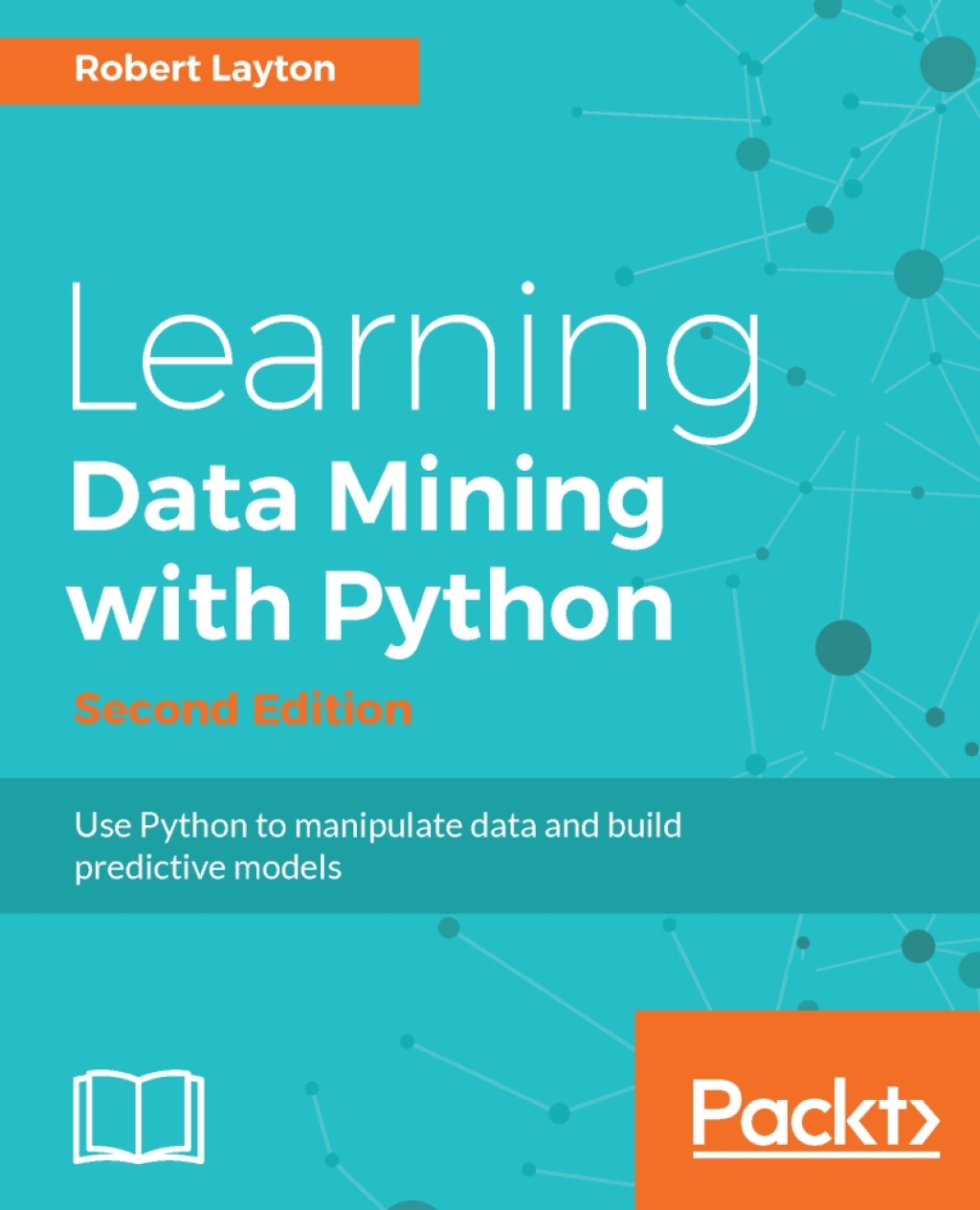 Learning Data Mining with Python - 2nd Edition (eBook)