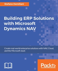 Cover image: Building ERP Solutions with Microsoft Dynamics NAV 1st edition 9781787123083