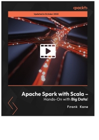 Cover image: Apache Spark with Scala – Hands-On with Big Data! 1st edition 9781787129849