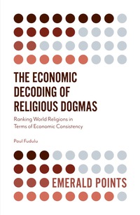 Omslagafbeelding: The Economic Decoding of Religious Dogmas 9781787145368