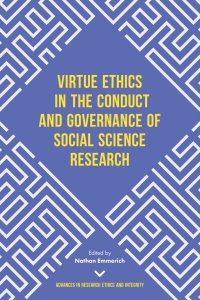 Immagine di copertina: Virtue Ethics in the Conduct and Governance of Social Science Research 9781787146082
