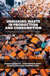 صورة الغلاف: Unmaking Waste in Production and Consumption 9781787146204