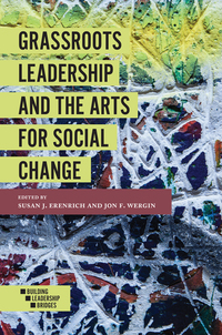 Cover image: Grassroots Leadership and the Arts For Social Change 1st edition 9781786356888