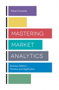 表紙画像: Mastering Market Analytics 9781787148369