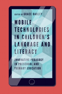 Imagen de portada: Mobile Technologies in Children’s Language and Literacy 9781787148802