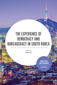 Cover image: The Experience of Democracy and Bureaucracy in South Korea 9781838679262