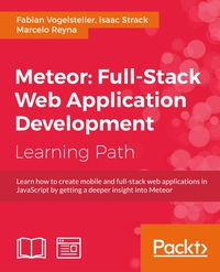 Cover image: Meteor: Full-Stack Web Application Development 1st edition 9781787287754