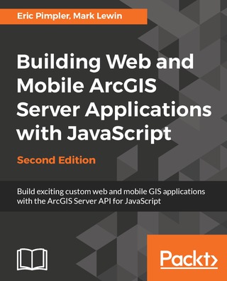 Immagine di copertina: Building Web and Mobile ArcGIS Server Applications with JavaScript - Second Edition 1st edition 9781787280526