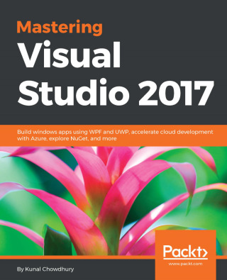 Cover image: Mastering Visual Studio 2017 1st edition 9781787281905