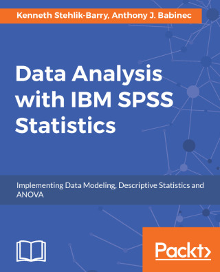 صورة الغلاف: Data Analysis with IBM SPSS Statistics 1st edition 9781787283817