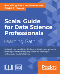 表紙画像: Scala: Guide for Data Science Professionals 1st edition 9781787282858
