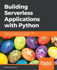 Omslagafbeelding: Building Serverless Applications with Python 1st edition 9781787288676