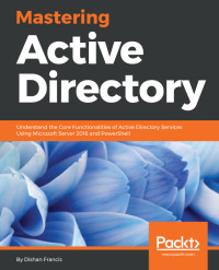 Omslagafbeelding: Mastering Active Directory 1st edition 9781787289352