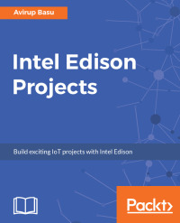 Cover image: Intel Edison Projects 1st edition 9781787288409