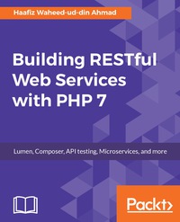 Omslagafbeelding: Building RESTful Web Services with PHP 7 1st edition 9781787127746