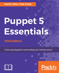 Imagen de portada: Puppet 5 Essentials - Third Edition 3rd edition 9781787284715