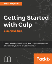 Cover image: Getting Started with Gulp – Second Edition 2nd edition 9781787283732