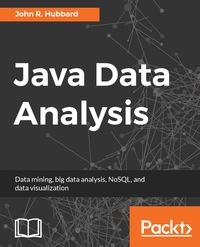 Cover image: Java Data Analysis 1st edition 9781787285651