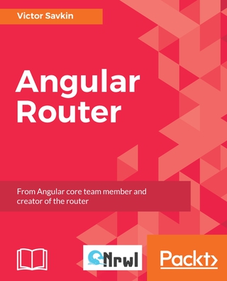Cover image: Angular Router 1st edition 9781787288904