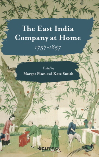 Cover image: The East India Company at Home, 1757-1857 1st edition 9781787350298