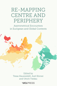 Cover image: Re-Mapping Centre and Periphery 1st edition 9781787351011