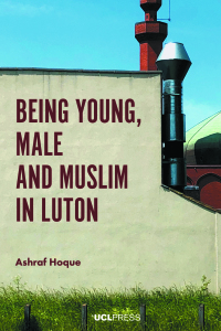 Titelbild: Being Young, Male and Muslim in Luton 1st edition 9781787351363