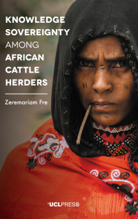 Imagen de portada: Knowledge Sovereignty among African Cattle Herders 1st edition 9781787353121