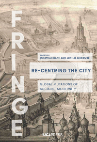 Omslagafbeelding: Re-Centring the City 1st edition 9781787354135