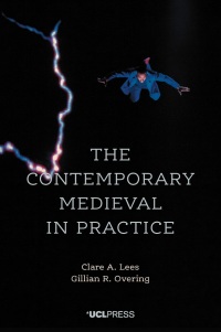 Omslagafbeelding: The Contemporary Medieval in Practice 1st edition 9781787354661