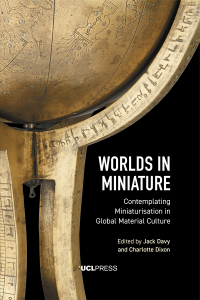 Cover image: Worlds in Miniature 1st edition 9781787356498