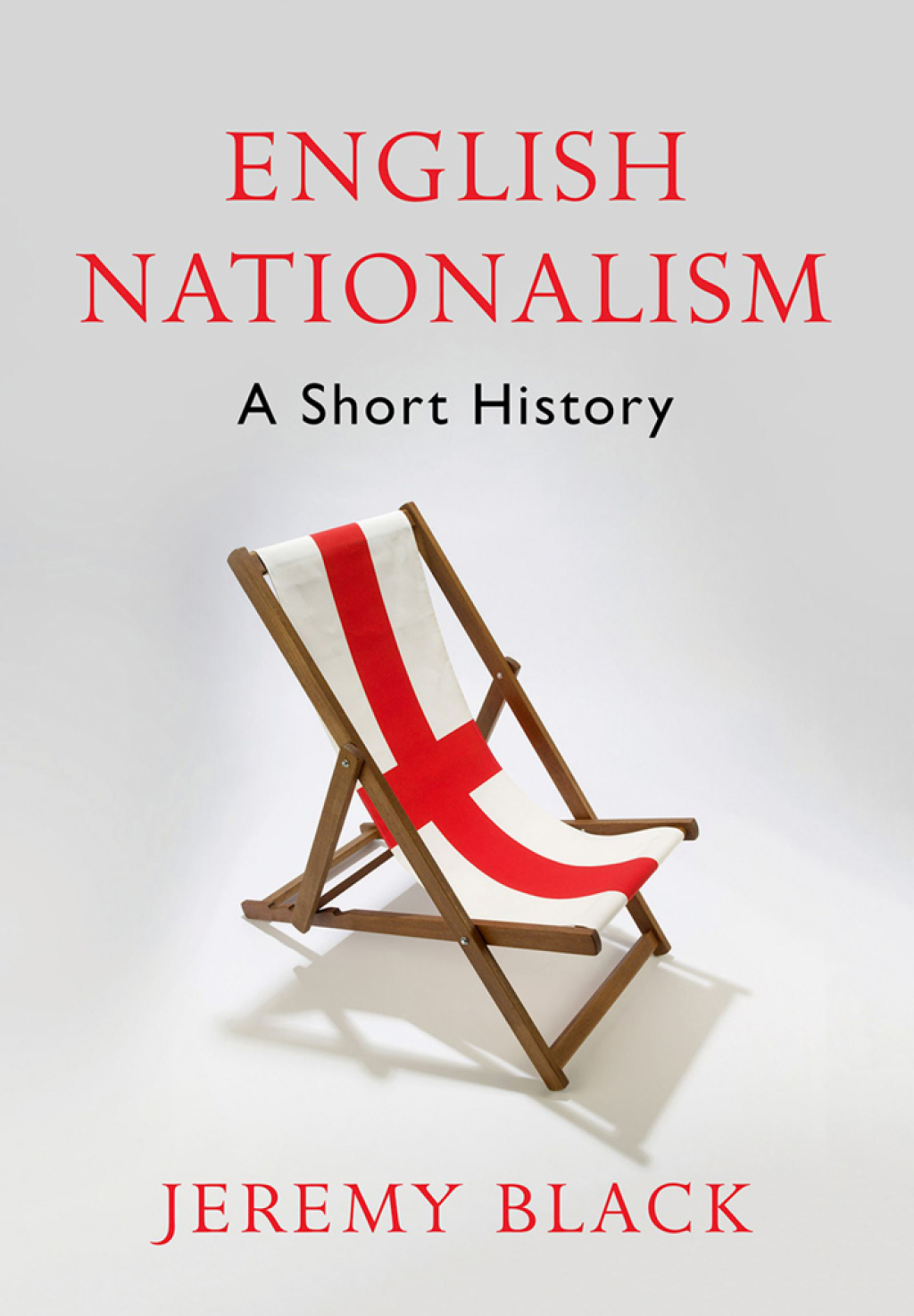 English Nationalism A Short History