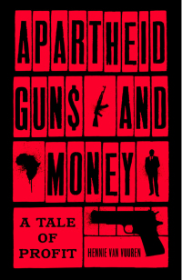 Imagen de portada: Apartheid Guns and Money 9781787380974