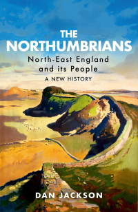 صورة الغلاف: The Northumbrians 9781787386006