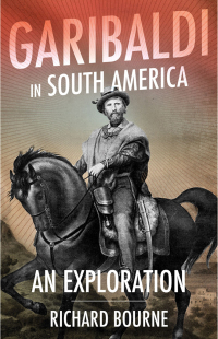 Cover image: Garibaldi in South America 9781787383135