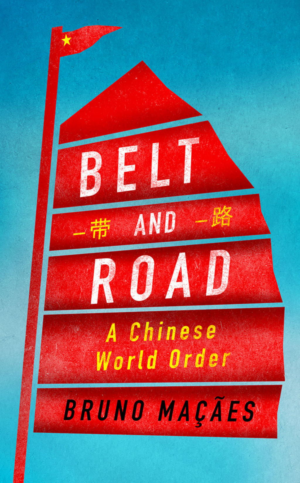 Belt and Road A Chinese World Order