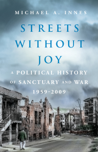 Cover image: Streets without Joy 9781787383173